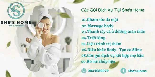 Spa S H E ‘ S cung cấp các gói dịch vụ làm đẹp và các loại mỹ phẩm chất lượng.