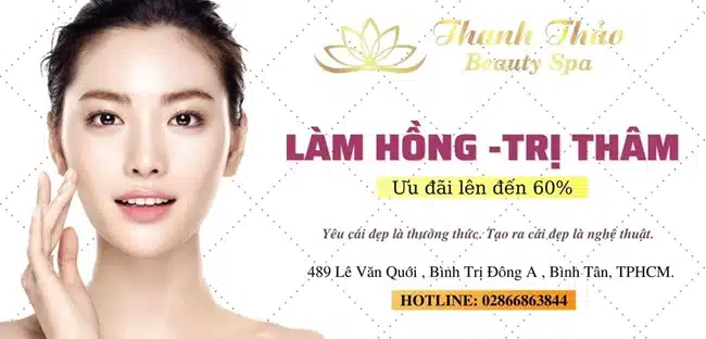 Thanh Thảo Spa là địa chỉ chăm sóc da, làm đẹp uy tín, hiệu quả tại Bình Tân.