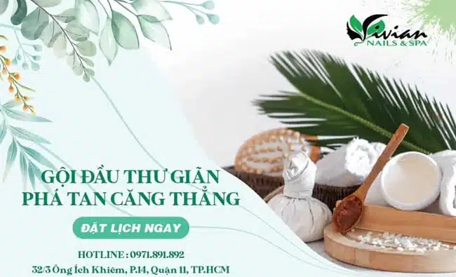 Vivian Beauty cung cấp dịch vụ gội đầu dưỡng sinh và massage trị liệu phá tan căng thẳng.