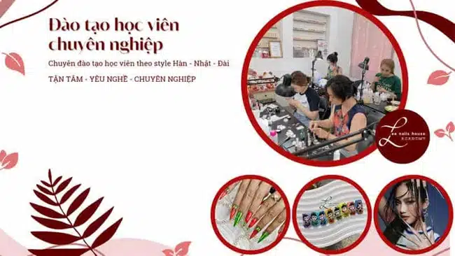 Lee Nails House hỗ trợ nhiều học viên chuẩn bị đầy đủ kỹ năng cần thiết để mở tiệm nail, tự tin xin việc.