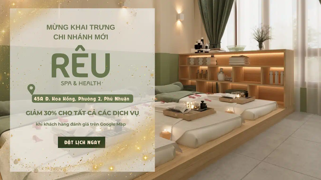 Massage Body Trị Liệu - Gội Đầu Dưỡng Sinh - RÊU Spa Phú Nhuận