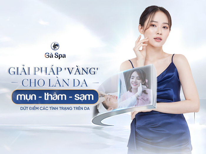 Gà Spa Quận 12 Plus – Spa trị mụn & làm đẹp hàng đầu