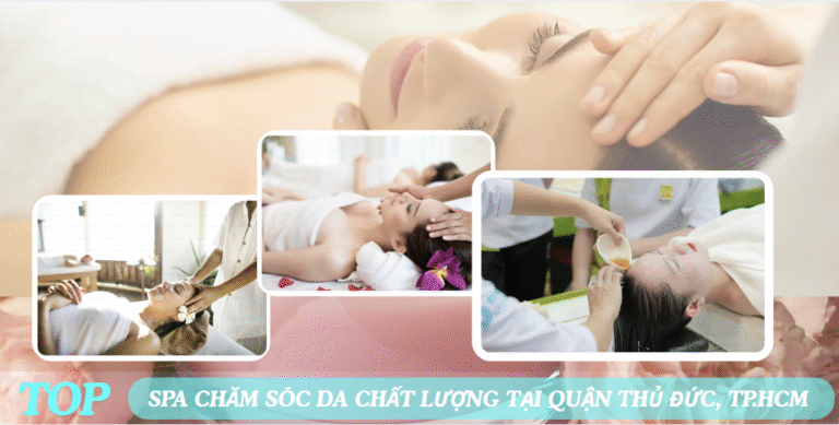 Top 10 Spa Gội Đầu Dưỡng Sinh Tốt Nhất Thủ Đức