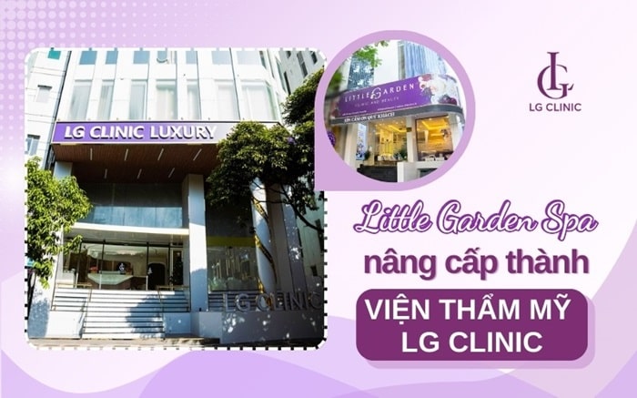Little Garden Spa – Làm đẹp chuẩn chất lượng, giá cả dễ tiếp cận tại 